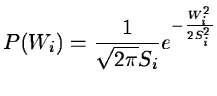 $\displaystyle P(W_i) = \frac{1}{\sqrt{2\pi}S_i}e^{-\frac{W_i^2}{2S_i^2}}$