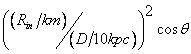 (R_in/D_10)^2 * cos(theta)