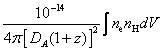 10^-14/(4*pi*[D_A(1+z)]^2) * [intg](n_e*n_H dV)