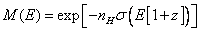 M(E) = exp[-n_H*sigma(E[1+z])]