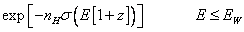 exp[-n_H*sigma(E[1+z])]  E<= E_W